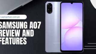 Samsung Galaxy A07 4G: Comprehensive Review and Everything You Need to Know